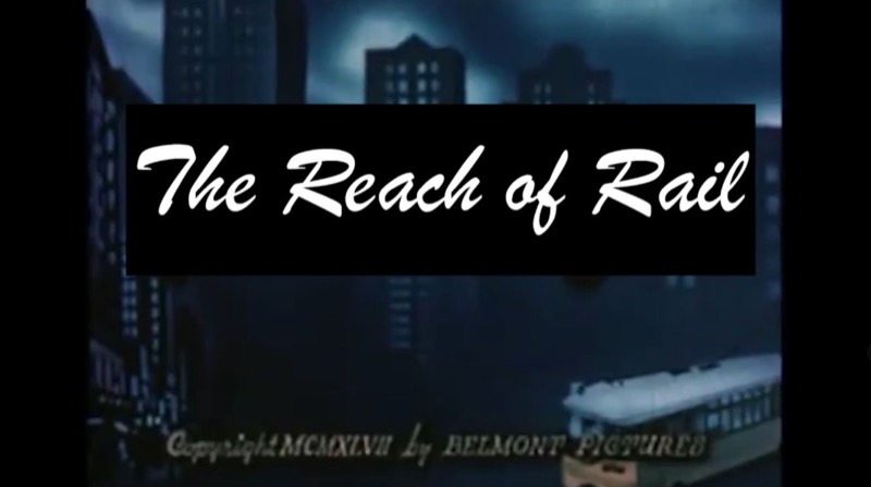 Vintage-style title card reading The Reach of Rail over a dark city skyline.